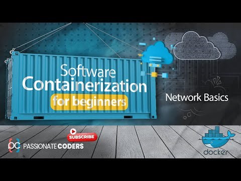 Software Containerization for Beginners: 07- Network Basics