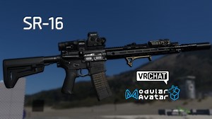 【VRChat】SR-16 | IK System | Realistic Operation | WeaponSystem 2.0 - R&Y Tactical - BOOTH