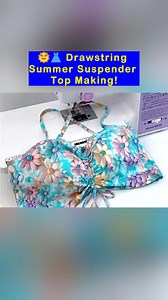 89K views · 2K reactions |  Drawstring Summer Suspender Top Making! #suspender #diy #sewing #crafting #howto #freetutorial #minimalistliving #selfimprovement #sustainableliving #handmadewithloveandcare #sewingfun #giftidea #easysewing #tailor #tutorialreels #howtosew #sewingproject #tailoring #handcraft | All Girls' Things | Facebook