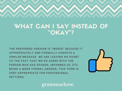 10 Other Words For "Okay"
