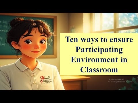 Ten ways to ensure Participatory Learning in Classroom