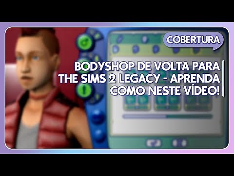BODYSHOP FOR THE SIMS 2 LEGACY - LEARN HOW TO INSTALL AND USE IT!