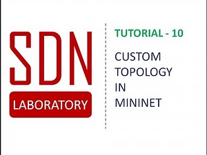 How to Create Custom Topology in Mininet : SDN Laboratory