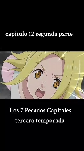 Los 7 Pecados Capitales: Capítulo 12, Parte 2