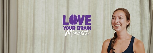 Mindset Online — LoveYourBrain — LoveYourBrain