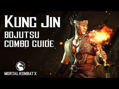 Mortal Kombat X: KUNG JIN (Bojutsu) Beginner Combo Guide