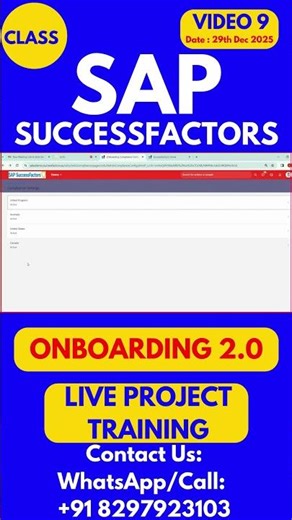 SAP SuccessFactors Onboarding 2 0 Training Online Class 9 29th Dec 2025 #sapsuccessfactorstraining