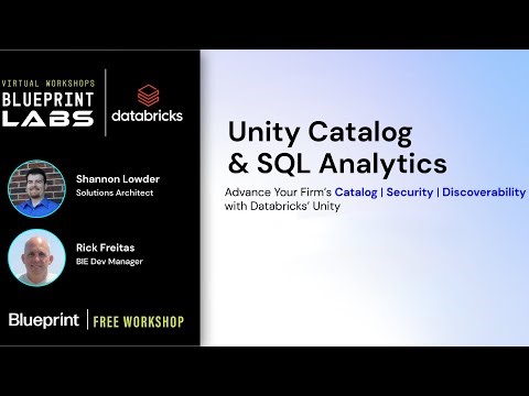 Unity Catalog & SQL Analytics