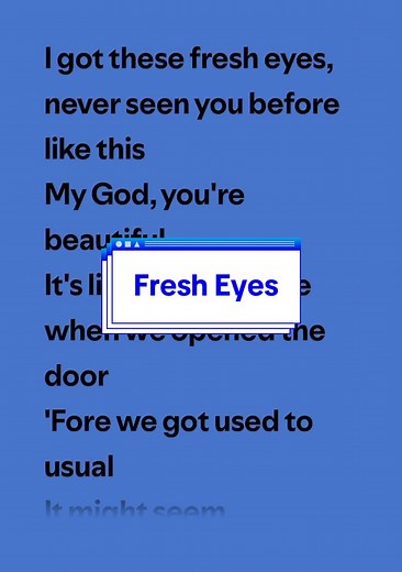 Fresh Eyes - By Andy Grammer
