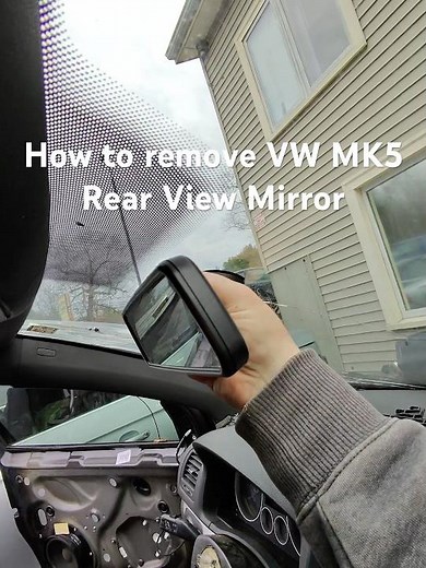 VW MK5 Rear View Mirror Removal