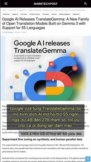 🧐👉 Google TranslateGemma: Mô hình dịch mở, nhỏ mà có võ, thách thức ChatGPT Translate #QixNewsAI