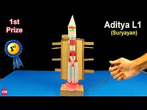 Aditya L1 (Suryayan) working model | Chandrayaan project for school | rocket model science project