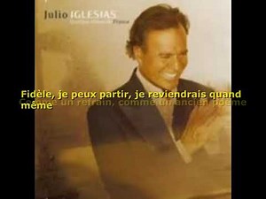 Fidèle ** Julio * IGLESIAS ** Lyrics