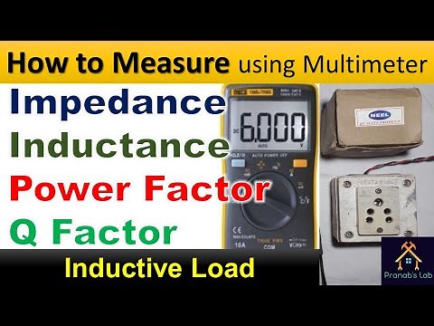 How to Measure Inductance, Impedance, Power Factor and Q Factor of Inductive Load | Transformer