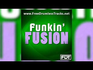 FDT Funkin' Fusion - Drumless (www.FreeDrumlessTracks.net)