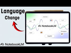 How To Change Notebook LM Language