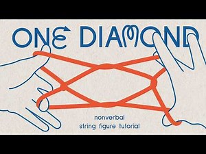 One Diamond | String Figure | Nonverbal Tutorial