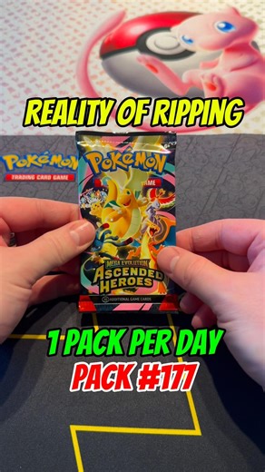 Day 177 - Going to open Ascended Heroes booster packs ~1 in every 3 days for a while, that cool?