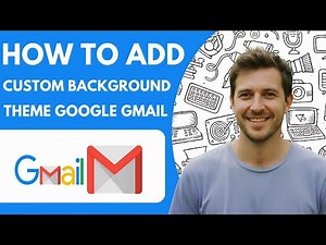 How to Add a Custom Background Theme google Gmail Full 2025 Guide