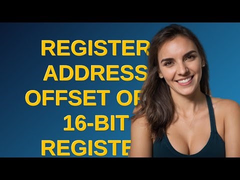 Electronics: Register address offset of a 16-bit register