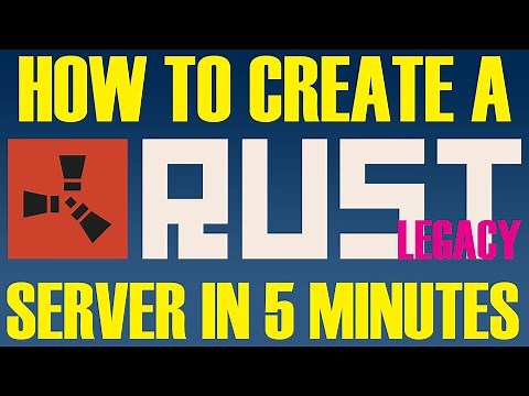 How To Setup A Rust Legacy Server - In Under 5 Minutes!!!