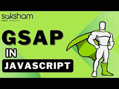 Introduction GSAP | GSAP Tutorial for Beginners in Hindi
