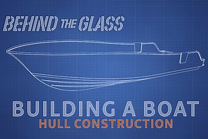 Behind the Glass - S1E01 - Hull Construction