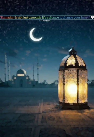 Ramadan is not just a month,it's a chance to change your heart🤍🌷#Shorts#YouTubeShorts#shortsfeed