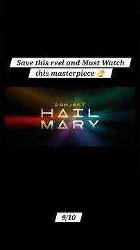 Movie Name: Project Hail Mary (2026) | Must Watch