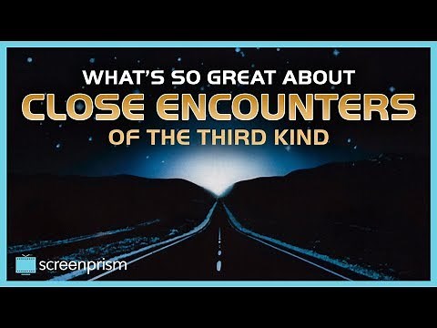 What's So Great About Close Encounters of the Third Kind
