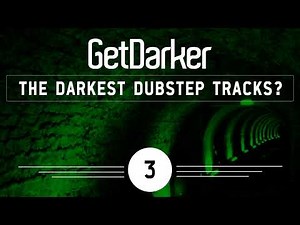 The Darkest Dubstep Tracks? 003 w/ Darkside