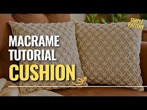 Macrame Pillow Cover Tutorial | DIY Macrame Cushion (Macrame Cushion Cover)