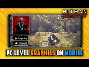 HITMAN: ABSOLUTION Mobile Port Released | Android & IOS