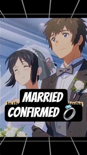 Do you know about Taki and Mitsuha's wedding ✨️💍 #anime #animeedit #yourname #cuteanime