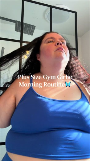 Morning Routine of a Plus-Size Gym Girlie