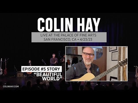 "Beautiful World" Story - Colin Hay's "Song a Week" Live Concert Series