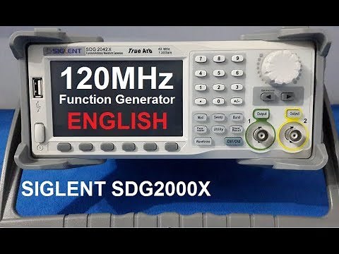 SDG2000X product review / Siglent Function Generator SDG2042X - SDG2082X - SDG2122X