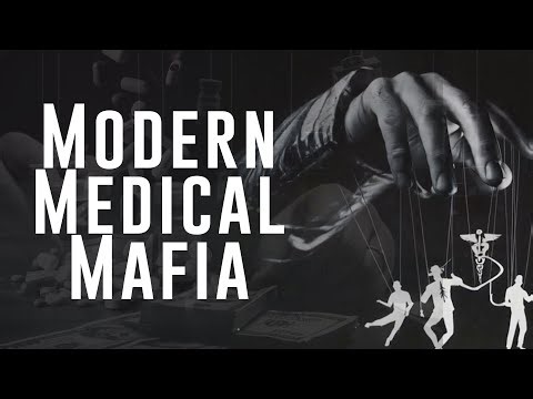 Modern Medical Mafia -Episode One: The America the Mafia Created