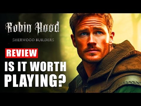 Robin Hood Sherwood Builders Review - Is It Worth Playing? Exploring The Gameplay Demo