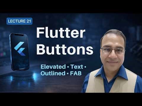 Flutter Buttons Complete Guide | Elevated, Text, Outlined, FAB | Urdu-Hindi | Lecture 21