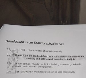 2.2 List THREE characteristics of a modern society.2.3 Unemplo... | Filo
