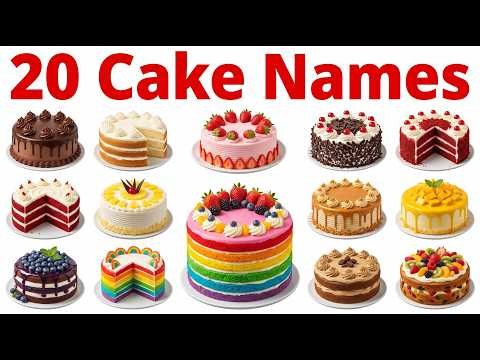 20 Cake Names for Kids | 20 Cake Names with Pictures & Sounds | Learn Cake Names in English