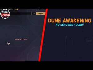 How to Fix No Servers Found in Dune Awakening.