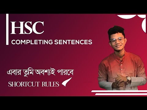 HSC || Completing Sentences-Short Cut Rules and Suggestion. English 2nd paper Question No.4