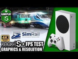 Simrail: The Railway Simulator - Xbox Series S Gameplay + FPS Test