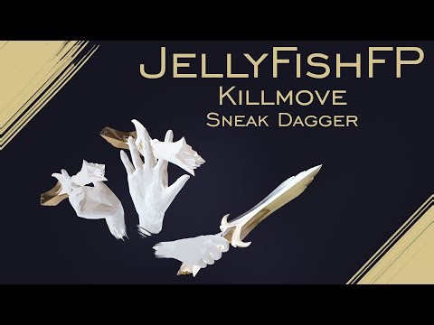 JellyFishFP Sneak Killmove Dagger (1st person animations series)