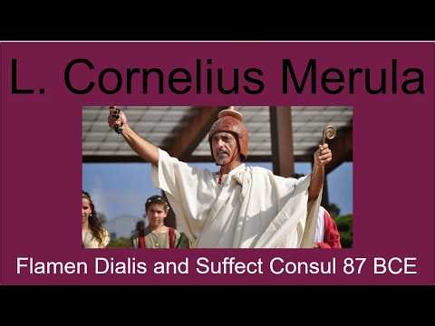 Lucius Cornelius Merula, Flamen Dialis and Suffect Consul 87 BCE