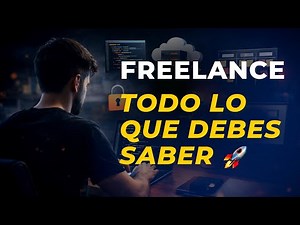 Todo lo que necesitas saber para trabajar como Freelance Programador