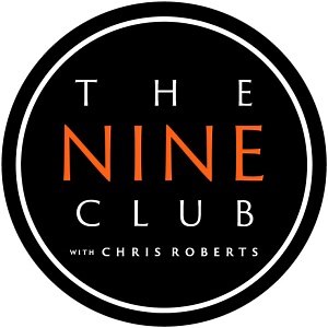 The Nine Club With Chris Roberts Podcast | Free Listening on Podbean App