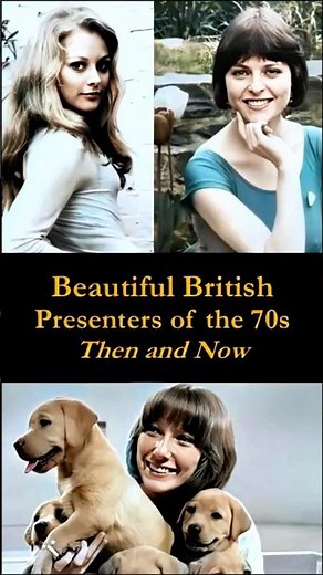 ✨ Beautiful British Presenters of the 70s: Then and Now 🇬🇧📺